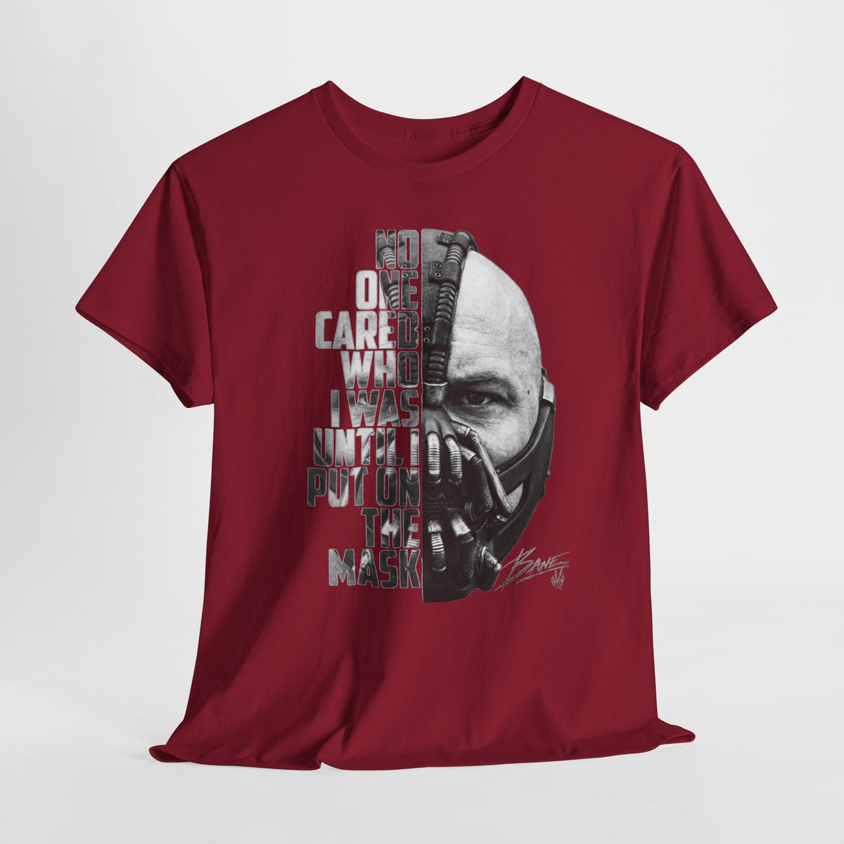 Bane Mask Split-Face Tee — "No One Cared I Was... Until I Put On The Mask" Graphic T-Shirt