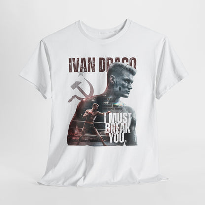 Ivan Drago 'I Must Break You' T-Shirt - Retro Rocky Boxing Graphic Tee