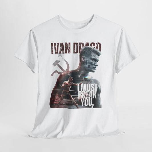 Ivan Drago 'I Must Break You' T-Shirt - Retro Rocky Boxing Graphic Tee