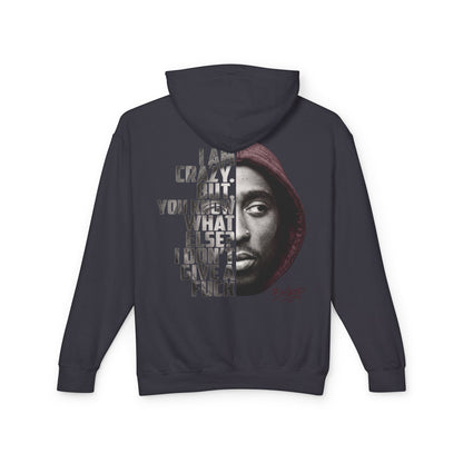 Bishop "Juice" Quote Hoodie — "I Am Crazy" Graphic Pullover