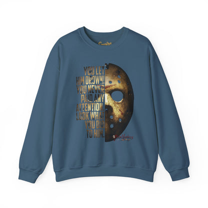 You Let Him Drown Hockey Mask Sweatshirt