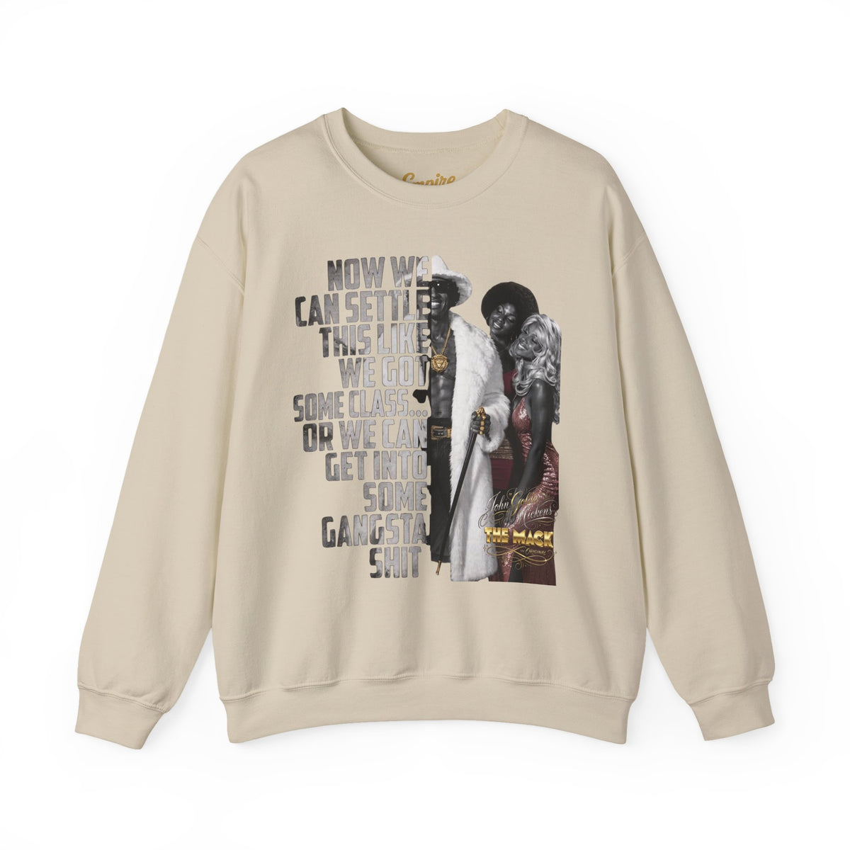 Now We Can Settle This Like Men 'The Mack" Movie Sweatshirt