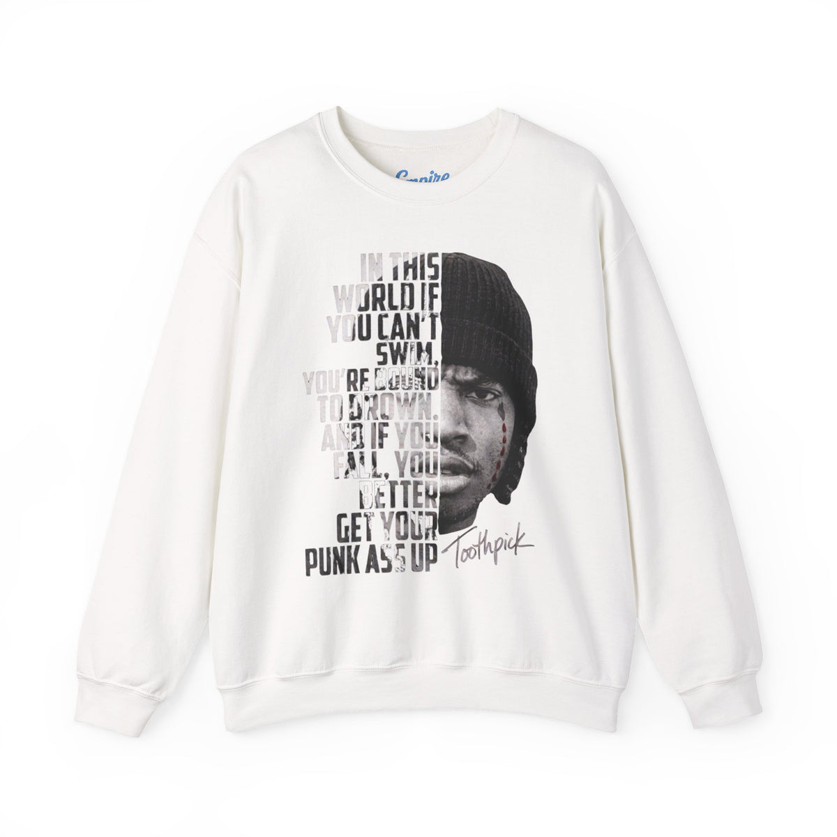 Toothpick - "In This World If You can't Swim" Movie Sweatshirt