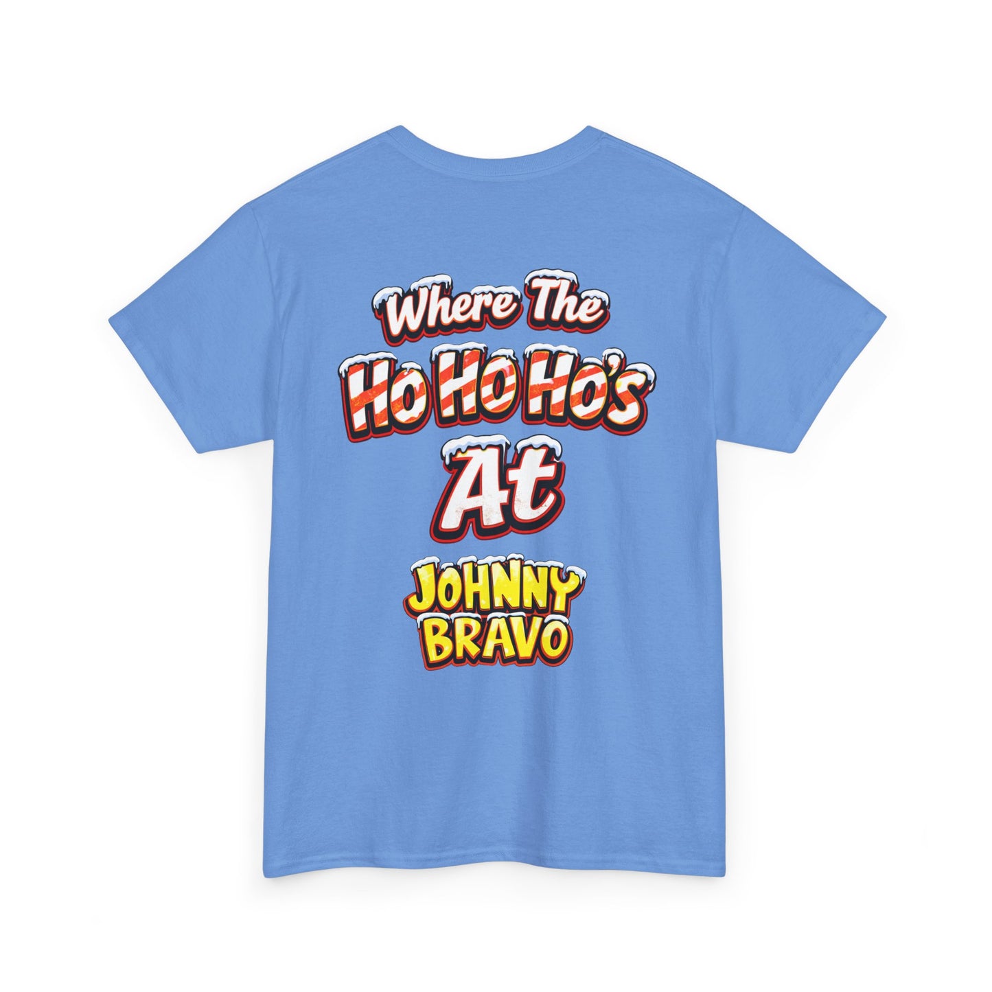 Johnny B 'Sleighin' Hearts' Christmas Tee — 'Where The Ho Ho Hos At' Holiday T-Shirt