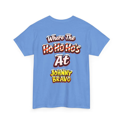 Johnny B 'Sleighin' Hearts' Christmas Tee — 'Where The Ho Ho Hos At' Holiday T-Shirt