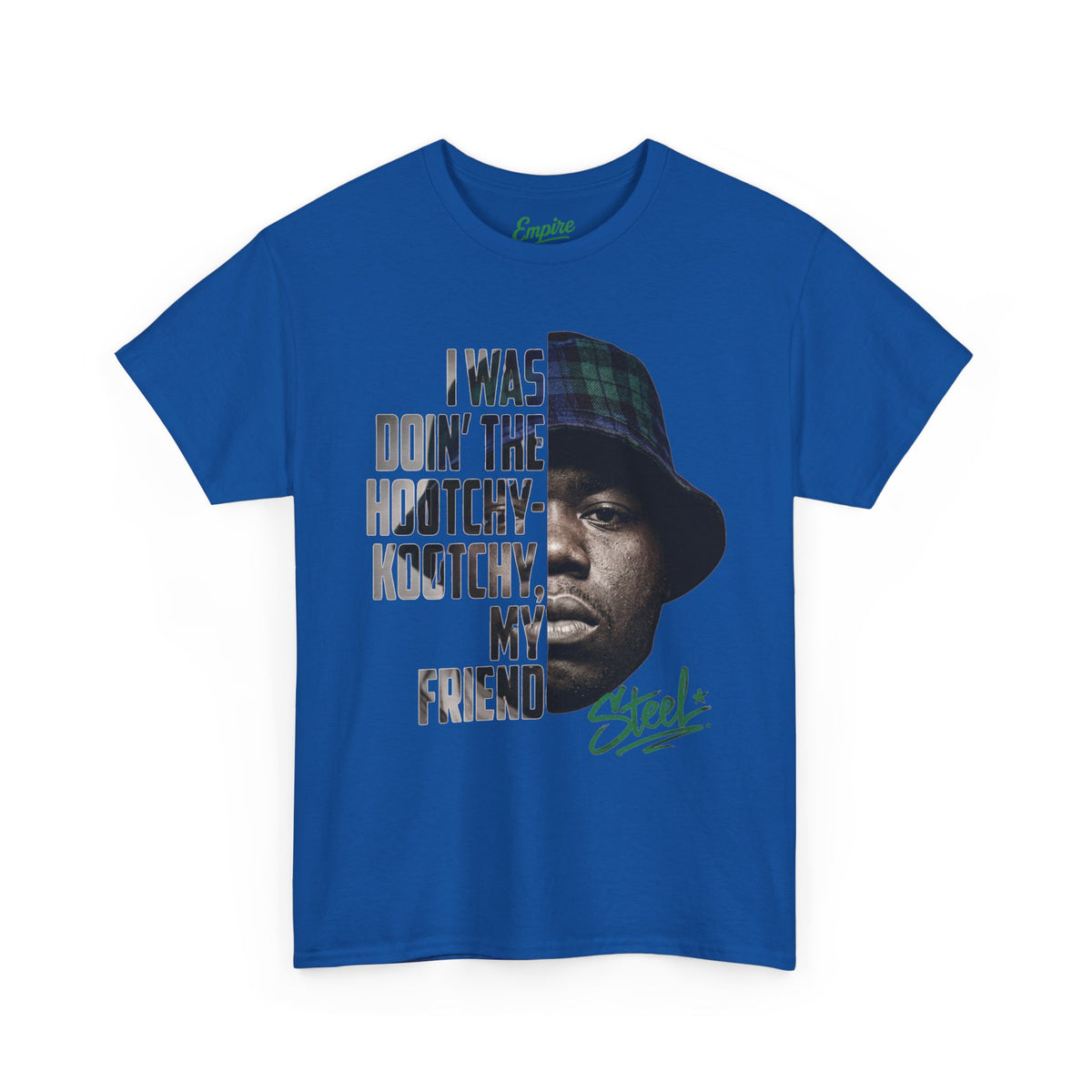 Steel "Juice" Graphic Tee — “I Was Doin’ The Hootchy-Kootchy, My Friend” Vintage Hip-Hop Portrait