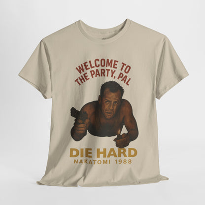 Die Hard Party Pal Unisex Tee