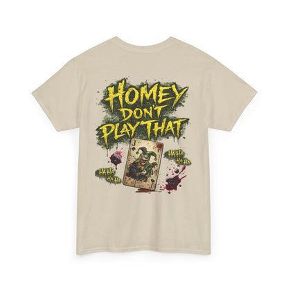 Joker Clown Tee — "Homey D" & "Homey Don’t Play That" Graphic T-Shirt