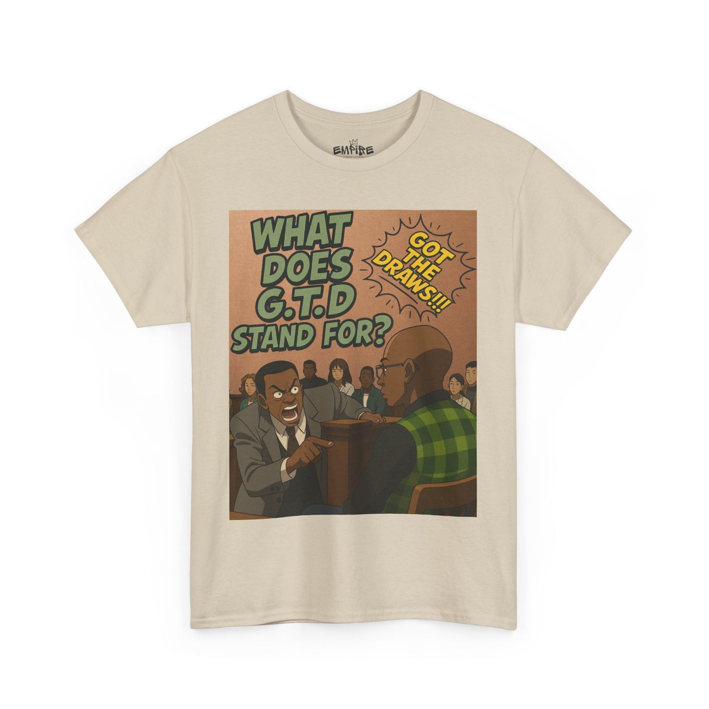 What Does G.T.D. Stand For? Funny Graphic Shirt, Retro Style Tee