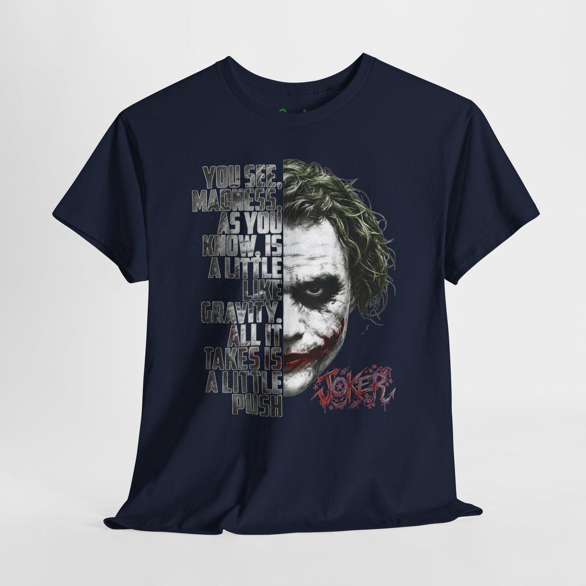 The Clown "You See, Madness Is Like Gravity” Graphic T-Shirt