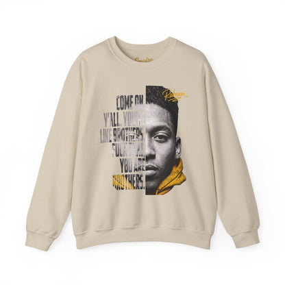 Raheem "Juice" You Are Brothers Sweatshirt
