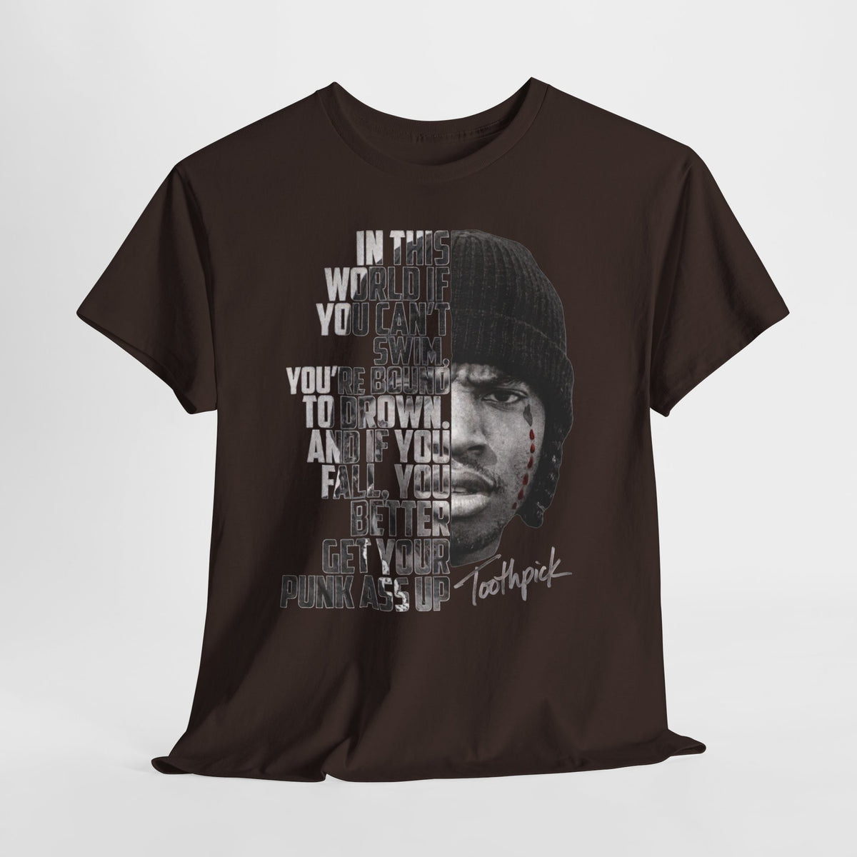 Toothpick Graphic Tee — Bold Half-Face Portrait with Motivational Quote
