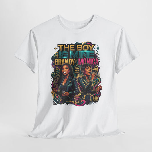 The Boy Is Mine T-Shirt — Brandy & Monica Nostalgia R&B Graphic Tee