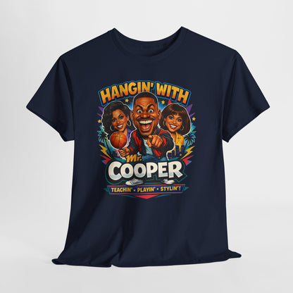 Hangin' With Mr. Cooper T-Shirt — Retro 90s Sitcom Graphic Tee