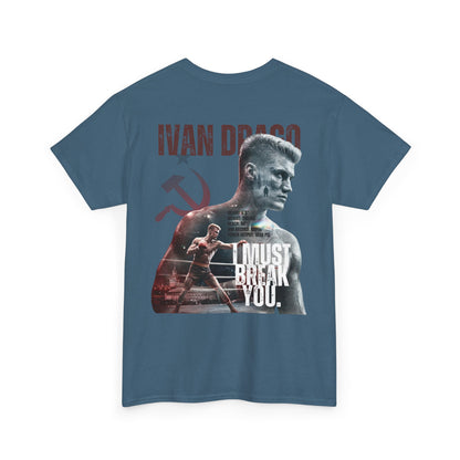 Ivan Drago Boxing Tee — "I Must Break You" Rocky Tribute T-Shirt