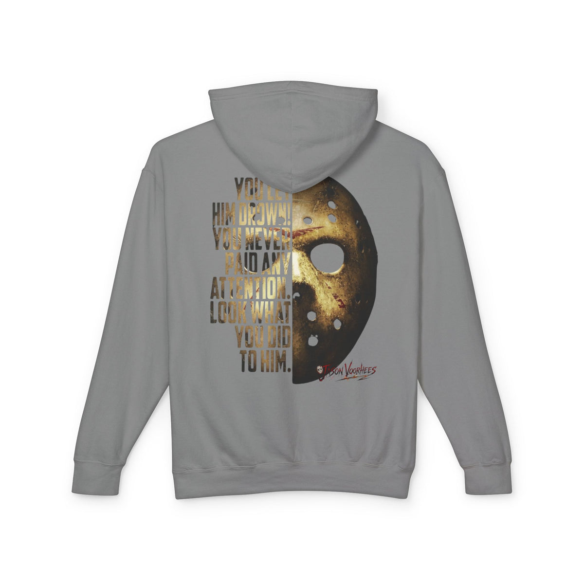 You Let Him Drown 'Jason' Hooded Sweatshirt