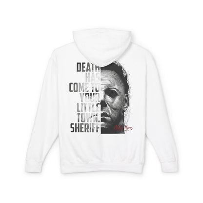 Horror Hoodie — 'Death Has Come to Your Little Town Sheriff' Michael Myers Pullover