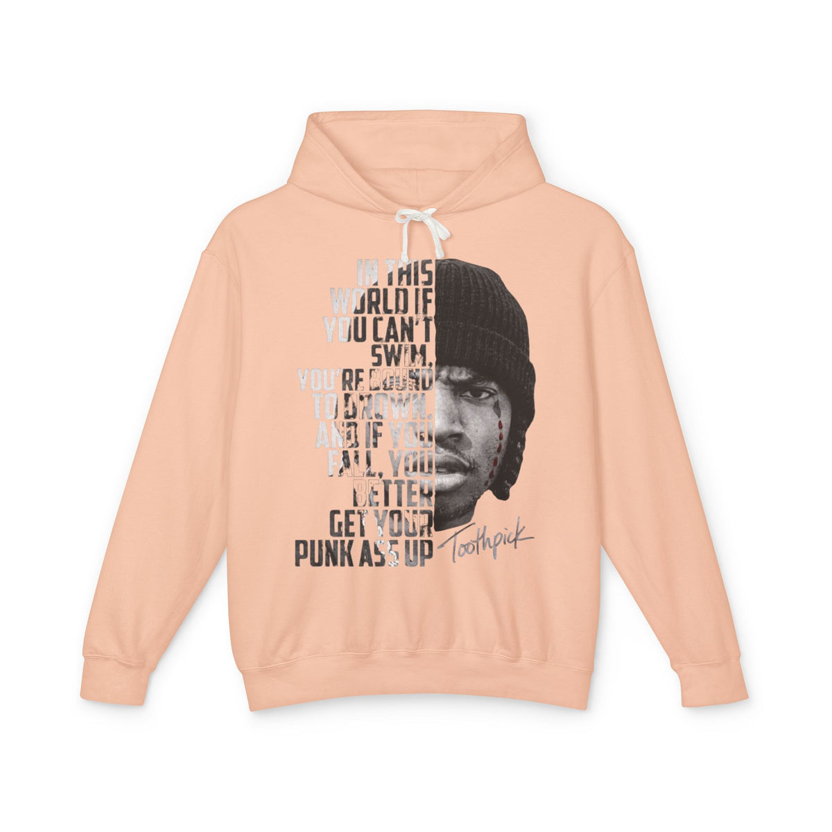 Toothpick Graphic Hoodie — 'In This World If You Can't Swim' Portrait Hoodie
