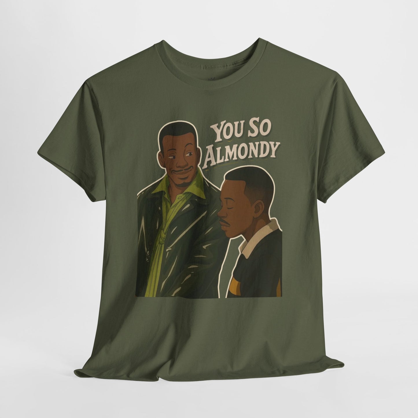 Martin Show - You So Almondy - Funny Graphic T-Shirt