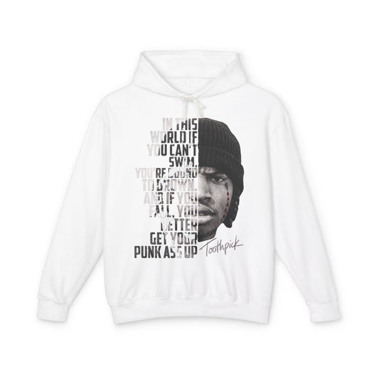 Toothpick Graphic Hoodie — 'In This World If You Can't Swim' Portrait Hoodie