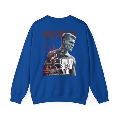 Ivan Drago Crewneck Sweatshirt – 'I Must Break You' Boxing Tribute
