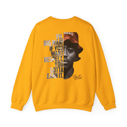 DJ Gee Q - "Juice" If You Want Respect You Gotta Earn It Crewneck Sweatshirt