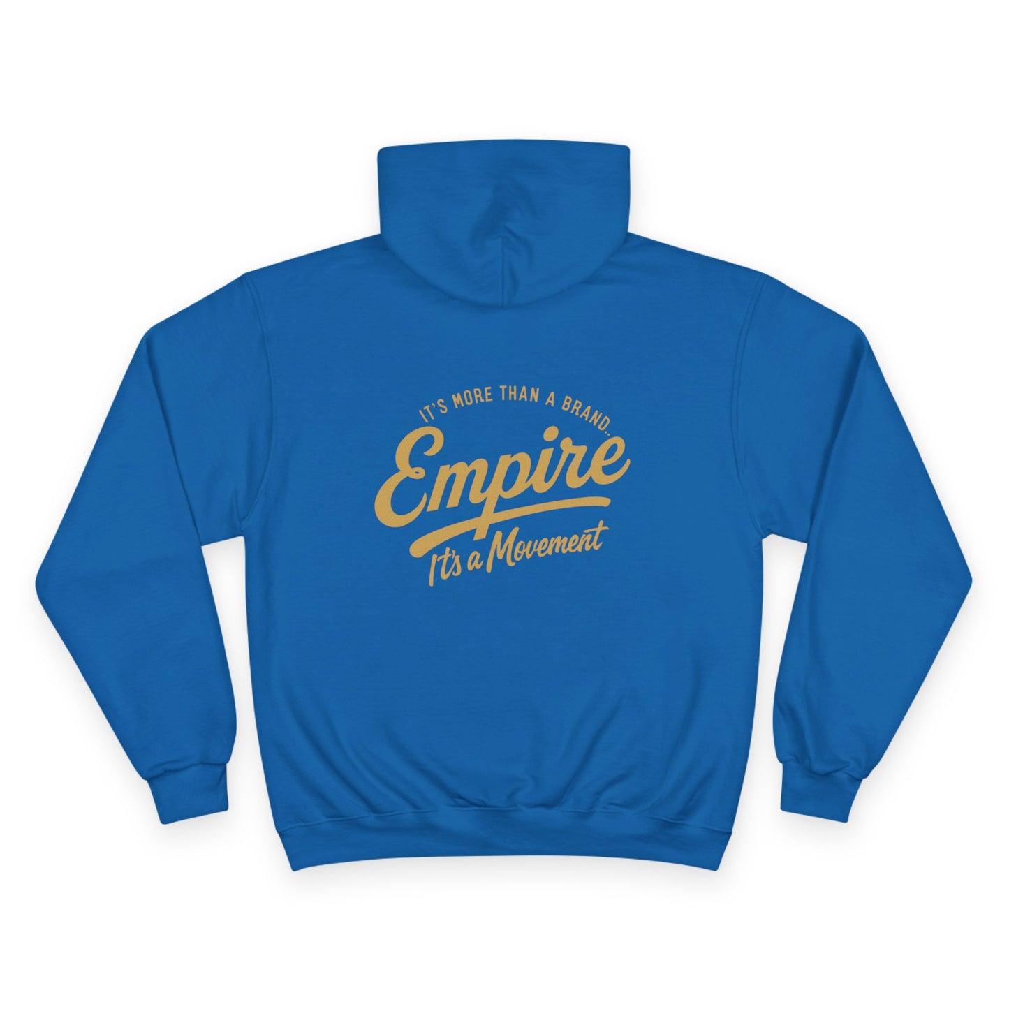 CHAMPION Edition - Empire Movement Hoodie