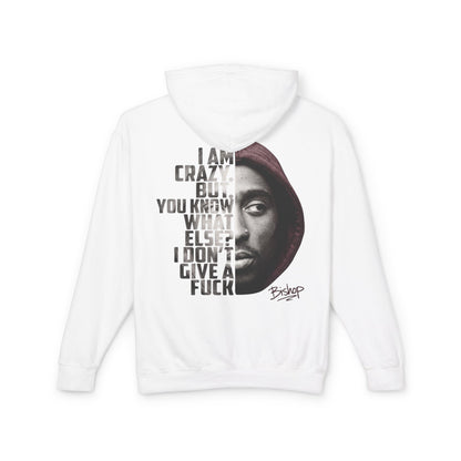 Bishop "Juice" Quote Hoodie — "I Am Crazy" Graphic Pullover