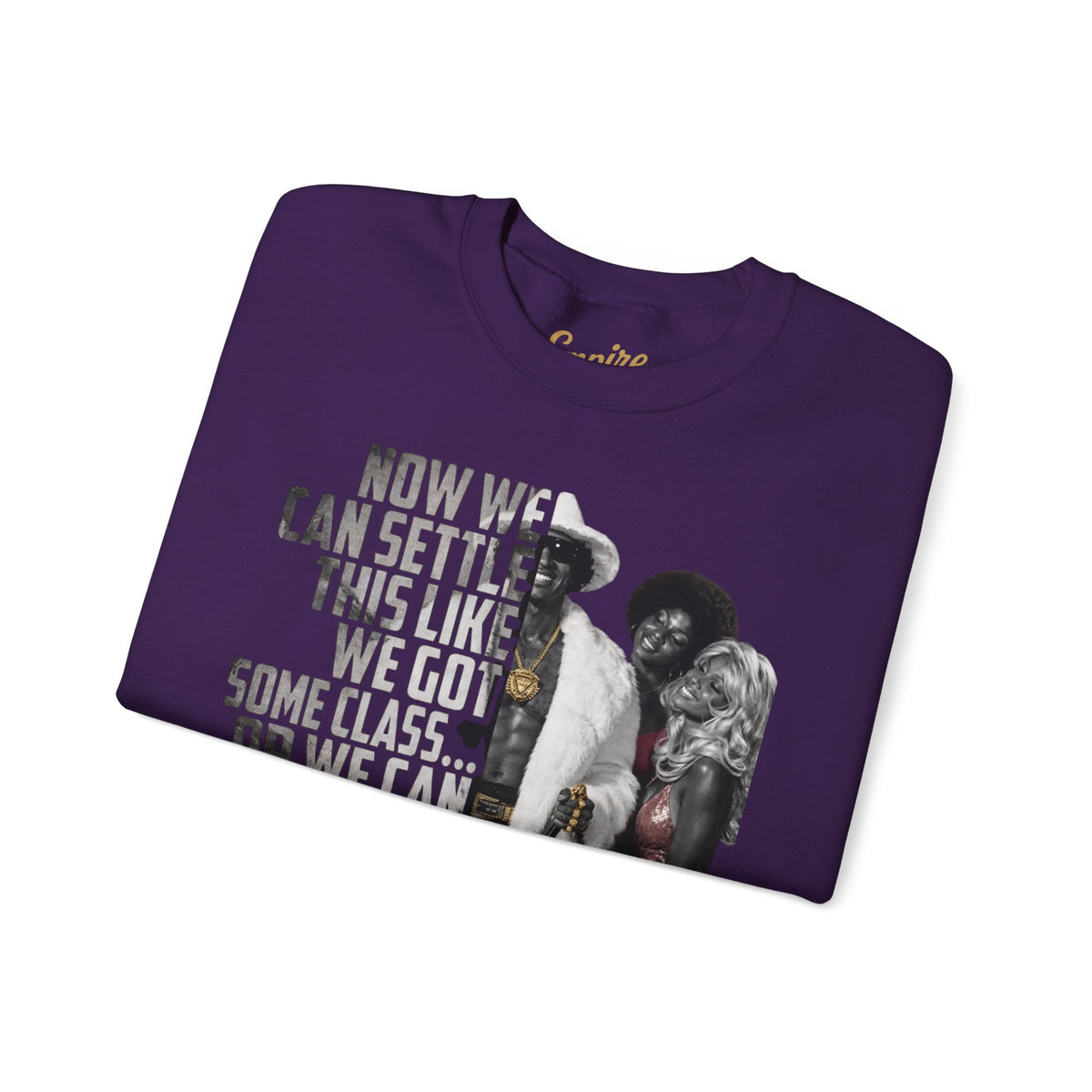 Now We Can Settle This Like Men 'The Mack" Movie Sweatshirt