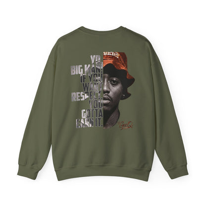 DJ Gee Q - "Juice" If You Want Respect You Gotta Earn It Crewneck Sweatshirt