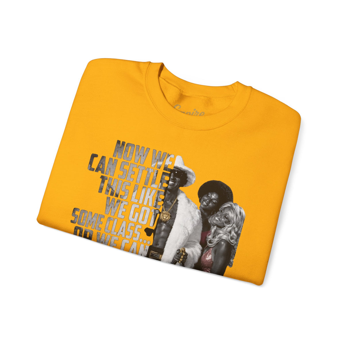 Now We Can Settle This Like Men 'The Mack" Movie Sweatshirt