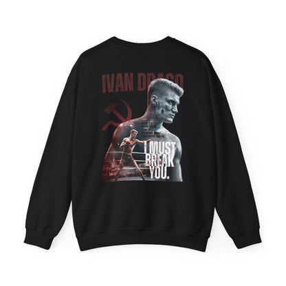 Ivan Drago Crewneck Sweatshirt – 'I Must Break You' Boxing Tribute