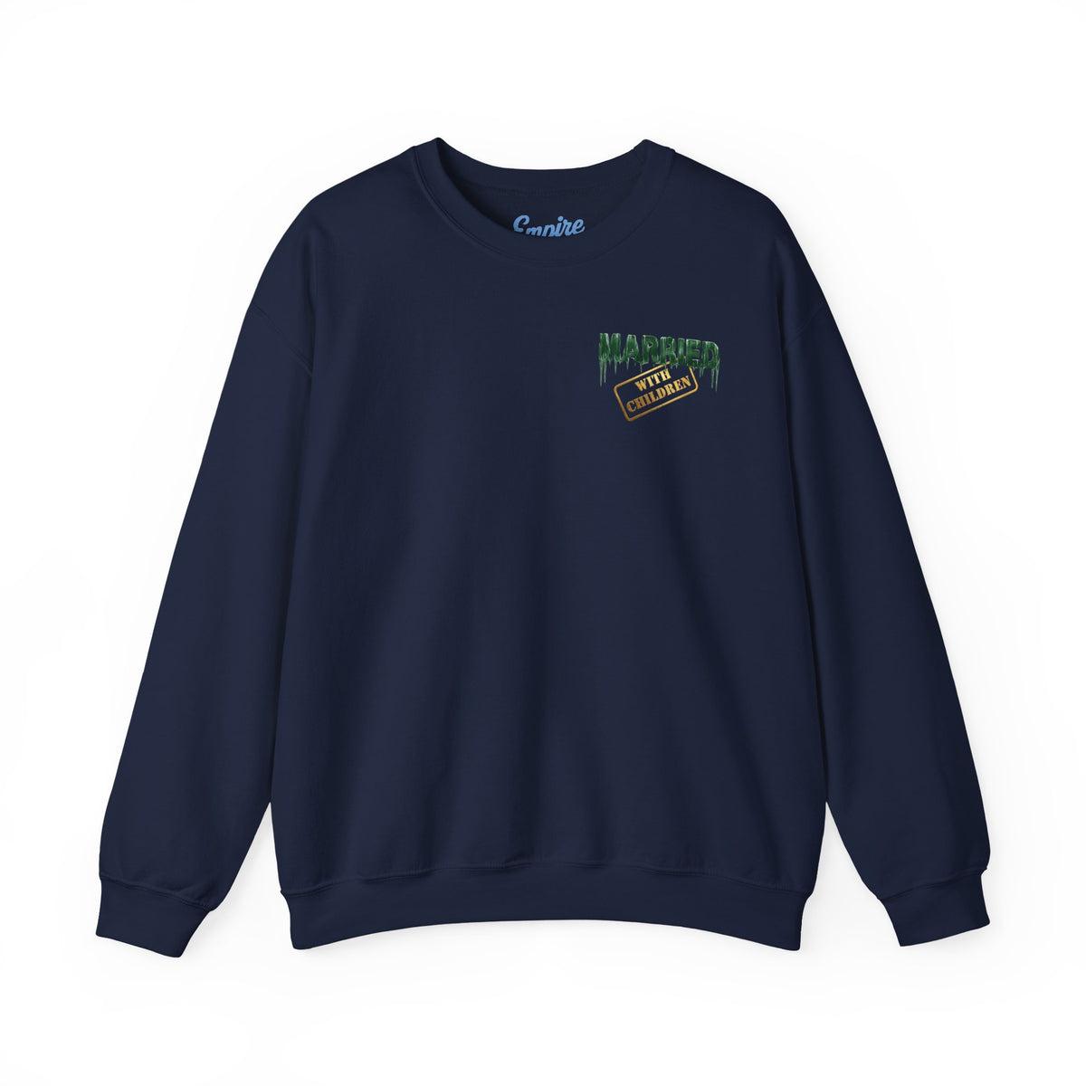Al Bundy 'Married... Awesome Gawwwwd' Crewneck Sweatshirt