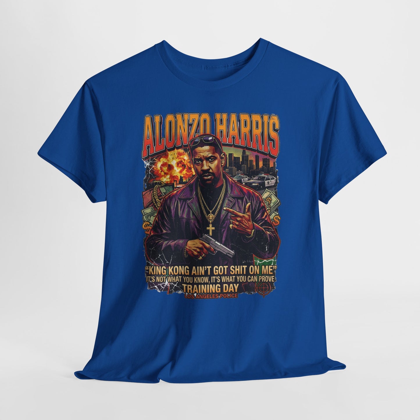 Training Day Alonzo Harris Graphic Tee — "King Kong Ain't Got Shit On Me"