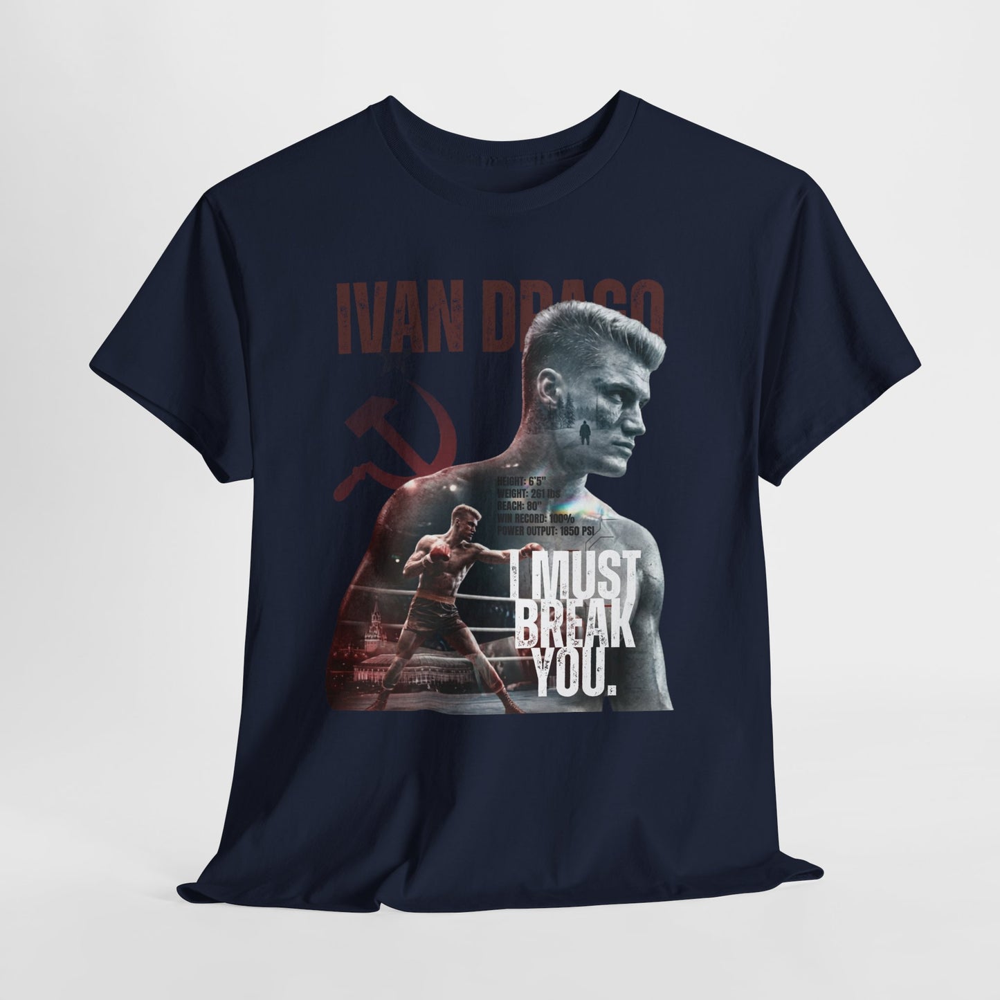 Ivan Drago 'I Must Break You' T-Shirt - Retro Rocky Boxing Graphic Tee
