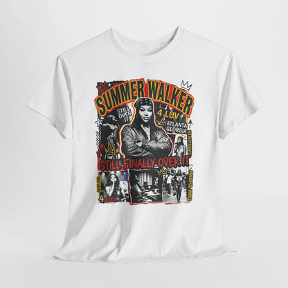 Summer Concert Tee — "Still Finally Over It" Graphic T-Shirt