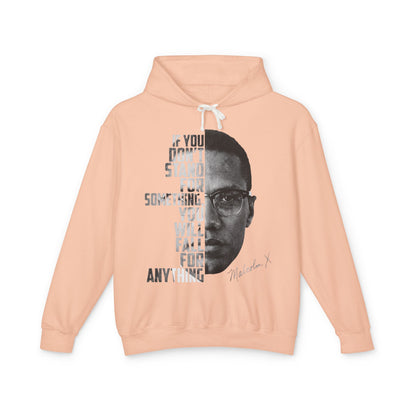 If You Don't Stand for Something Malcolm X Inspirational Hoodie
