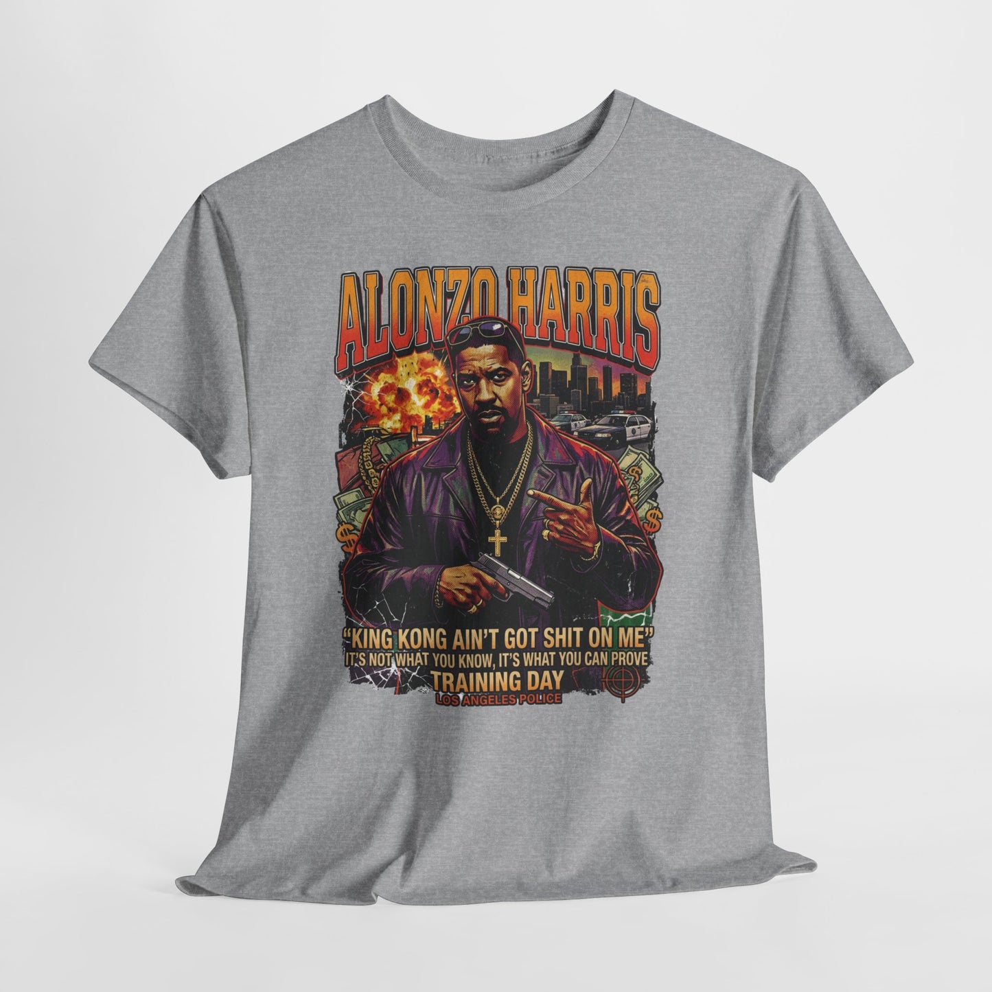 Training Day Alonzo Harris Graphic Tee — "King Kong Ain't Got Shit On Me"