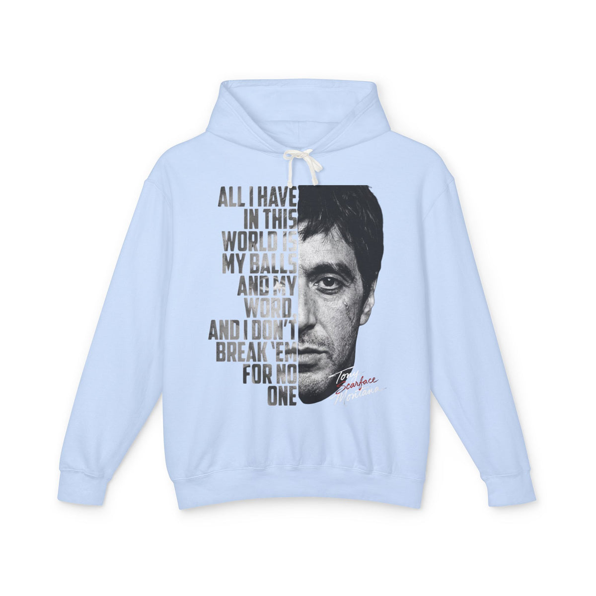 Tony Montana Hoodie — 'All I Have in This World...' Scarface Portrait Quote Pullover