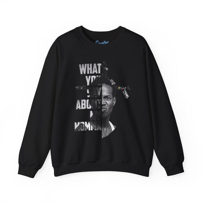 Loc Dog Crewneck Sweatshirt — "What You Say About My Momma" Graphic
