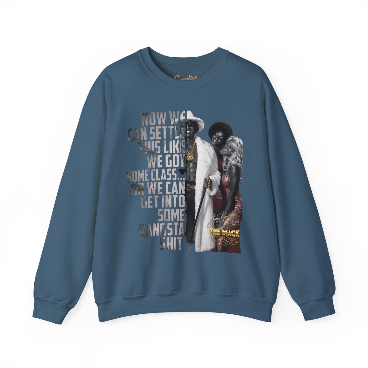 Now We Can Settle This Like Men 'The Mack" Movie Sweatshirt