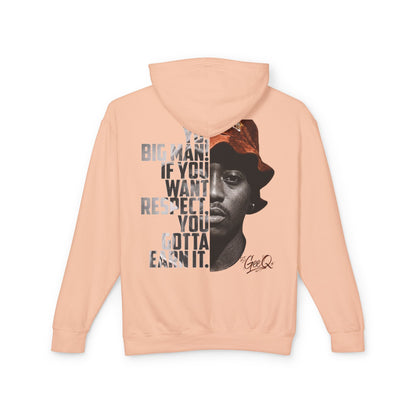 DJ Gee Q - Respect Earned Hoodie — Vintage Hip Hop Quote Pullover ("Big man, if you want respect you gotta earn it")