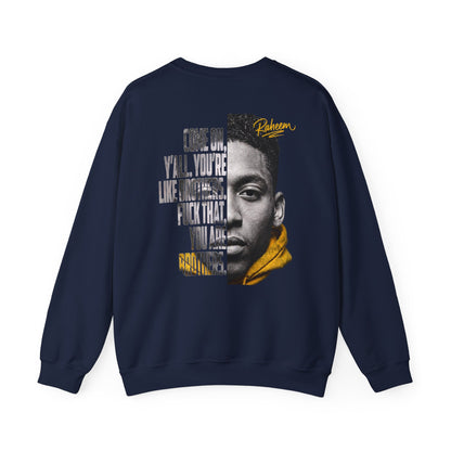 Raheem "Juice" Graphic Sweatshirt – 'Come On Y'all, You're Like Brothers' Portrait Crewneck