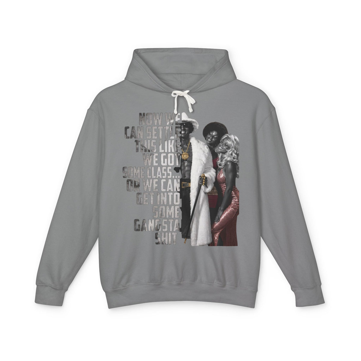 We Can Settle This Like We Got Some Class - The Mack Gangsta Shit Graphic Hoodie