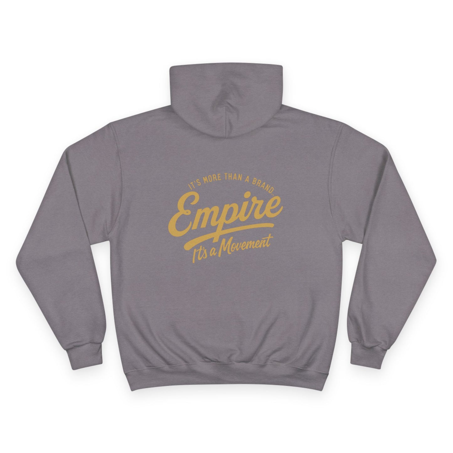 CHAMPION Edition - Empire Movement Hoodie