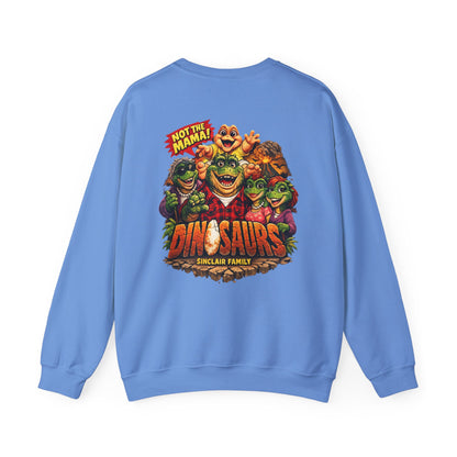 Dinosaurs Sinclair Family Crewneck Sweatshirt — Retro 'Not the Mama!' Graphic