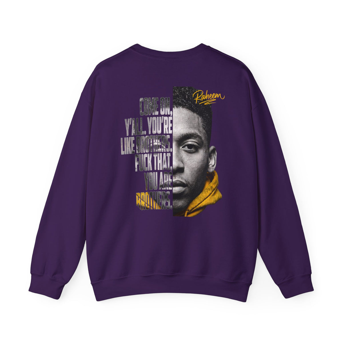 Raheem "Juice" Graphic Sweatshirt – 'Come On Y'all, You're Like Brothers' Portrait Crewneck