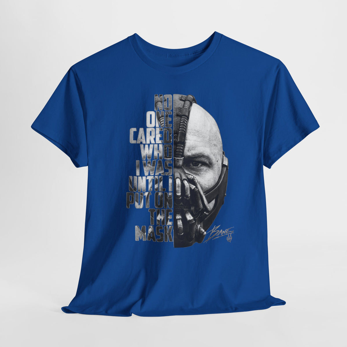 Bane Mask Split-Face Tee — "No One Cared I Was... Until I Put On The Mask" Graphic T-Shirt