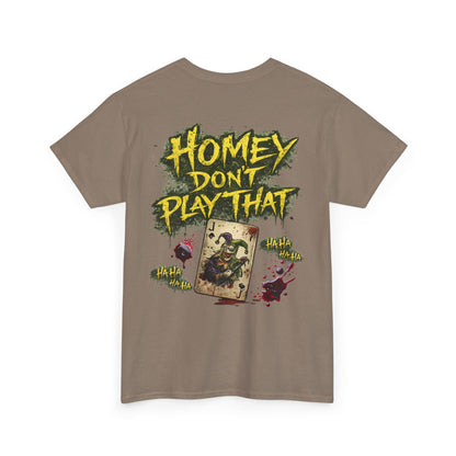Joker Clown Tee — "Homey D" & "Homey Don’t Play That" Graphic T-Shirt