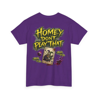 Joker Clown Tee — "Homey D" & "Homey Don’t Play That" Graphic T-Shirt